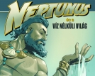 Neptunus és a víz nélküli világ - pályázat